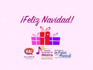 Felicitacion-de-navidad Escuela Municipal de Música de Valladolid