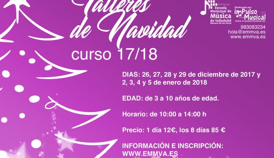 Cartel Talleres de Navidad 2017 Escuela Municipal de Música de Valladolid