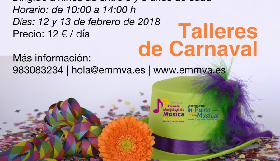 talleres de carnaval escuela municipal de música de valladolid