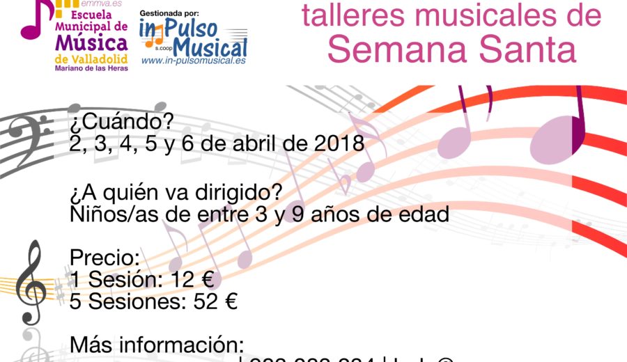 Talleres de Semana Santa 2018 EMMVA